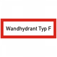 Brandschutzschild mit Text Wandhydrant Typ F